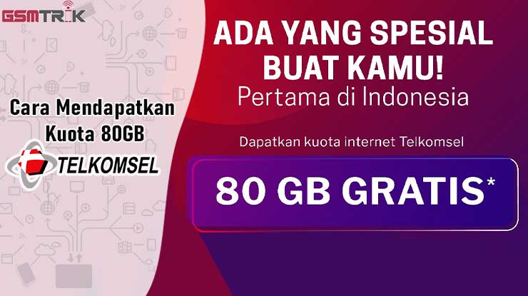 Cara Mendapatkan Kuota Gratis 80GB Telkomsel