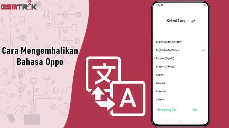 Cara Mengembalikan Bahasa Oppo