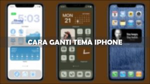 Cara Ganti Tema iPhone Tanpa Jailbreak Terbaru