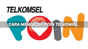 Cara Mengecek Poin Telkomsel