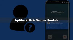 Aplikasi Cek Nama Kontak