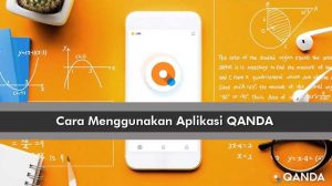 Cara Menggunakan Aplikasi QANDA