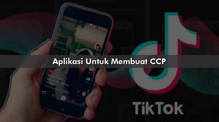 Aplikasi Untuk Membuat CCP