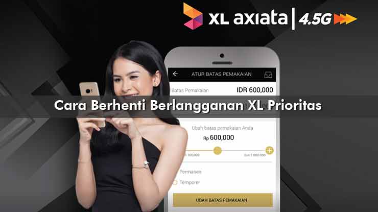 Cara Berhenti Berlangganan XL Prioritas