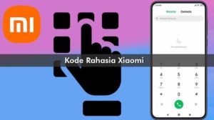 Kode Rahasia Xiaomi