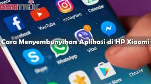 Cara Menyembunyikan Aplikasi di HP Xiaomi Semua Tipe