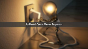 Aplikasi Catat Meter Terpusat PLN