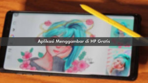 Aplikasi Menggambar di HP Gratis