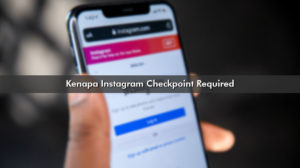 Kenapa Instagram Checkpoint Required