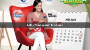 Batas Pembayaran Indihome Bulanan Deposit