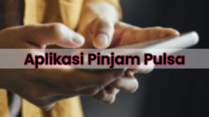 Aplikasi Pinjam Pulsa