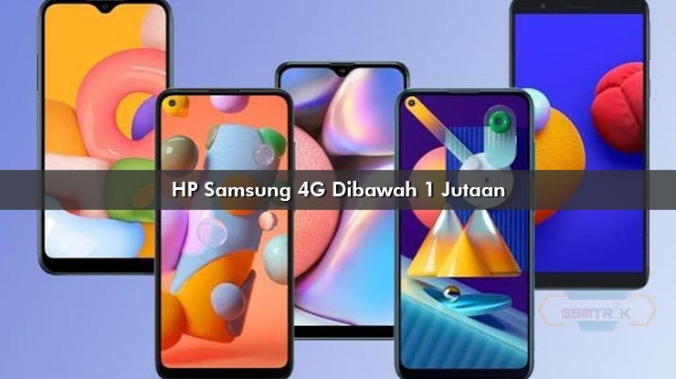 HP Samsung 4G Dibawah 1 Jutaan