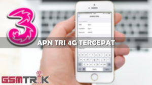 APN TRI 4G Tercepat