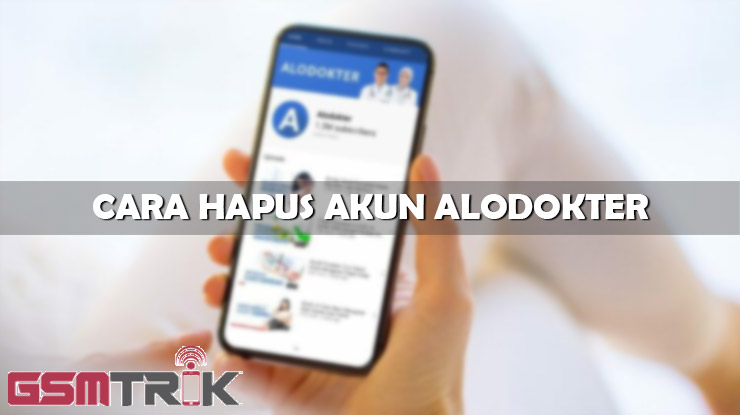 Cara Hapus Akun Alodokter