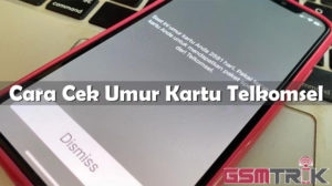 Cara Cek Umur Kartu Telkomsel