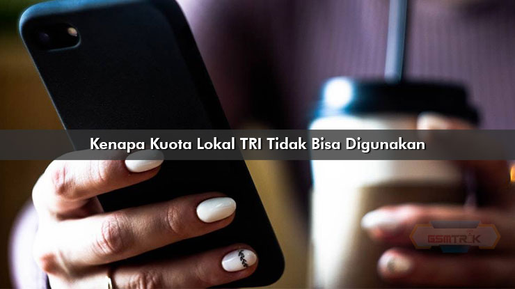 Kenapa Kuota Lokal TRI Tidak Bisa Digunakan