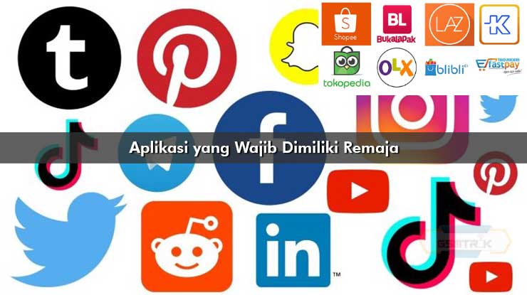 Aplikasi yang Wajib Dimiliki Remaja