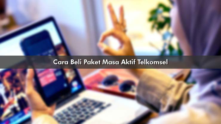 Cara Beli Paket Masa Aktif Telkomsel