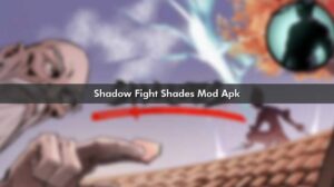 Shadow Fight Shades Mod Apk