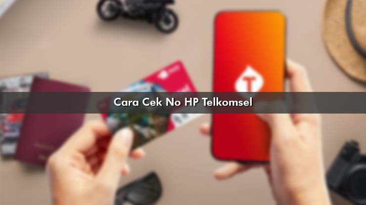 Cara Cek No HP Telkomsel