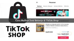 Cara Melihat Total Belanja di TikTok Shop