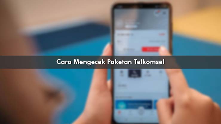 Cara Mengecek Paketan Telkomsel