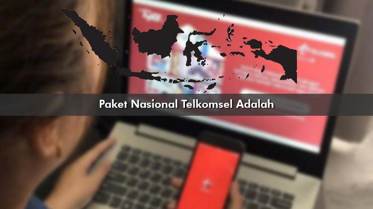 Paket Nasional Telkomsel Adalah