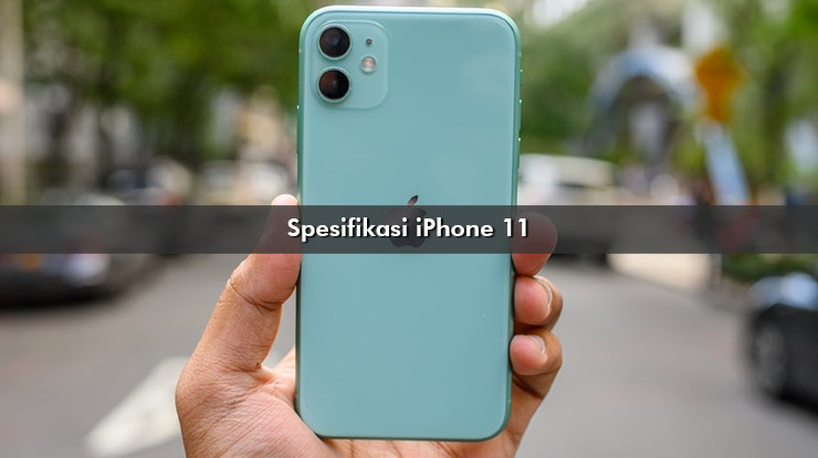 Spesifikasi iPhone 11