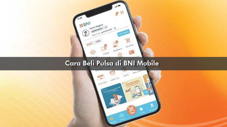 Cara Beli Pulsa di BNI Mobile