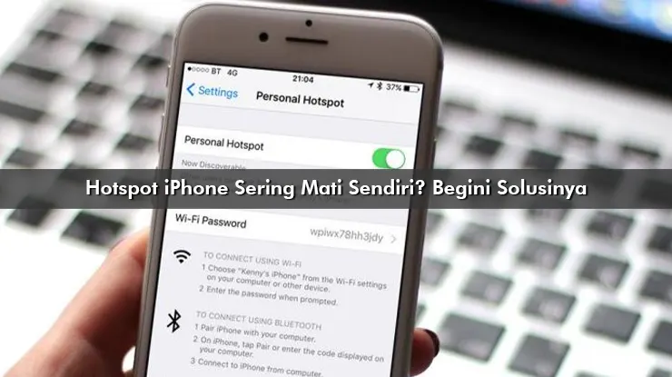 Hotspot iPhone Sering Mati Sendiri Tenang Begini Solusinya 1